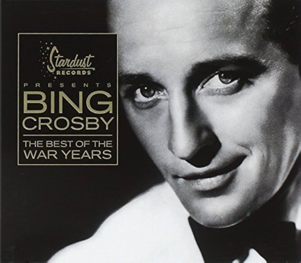 ビング・クロスビー/ザ・ベスト・オブ・ザ・ウォー・イヤーズ ビング・クロスビー/ザ・ベスト・オブ・ザ・ウォー・イヤーズ